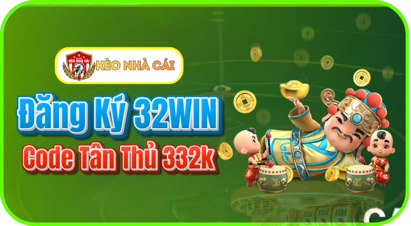 Đăng Ký 32WIN Trong 3 Phút: Nhận Ngay Code Tân Thủ 332k | Hướng Dẫn 2026