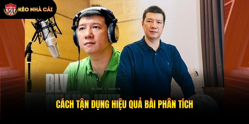 Cách tận dụng hiệu quả bài phân tích
