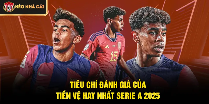 Tiêu chí đánh giá của tiền vệ hay nhất Serie A 2025